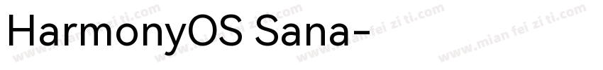 HarmonyOS Sana字体转换
